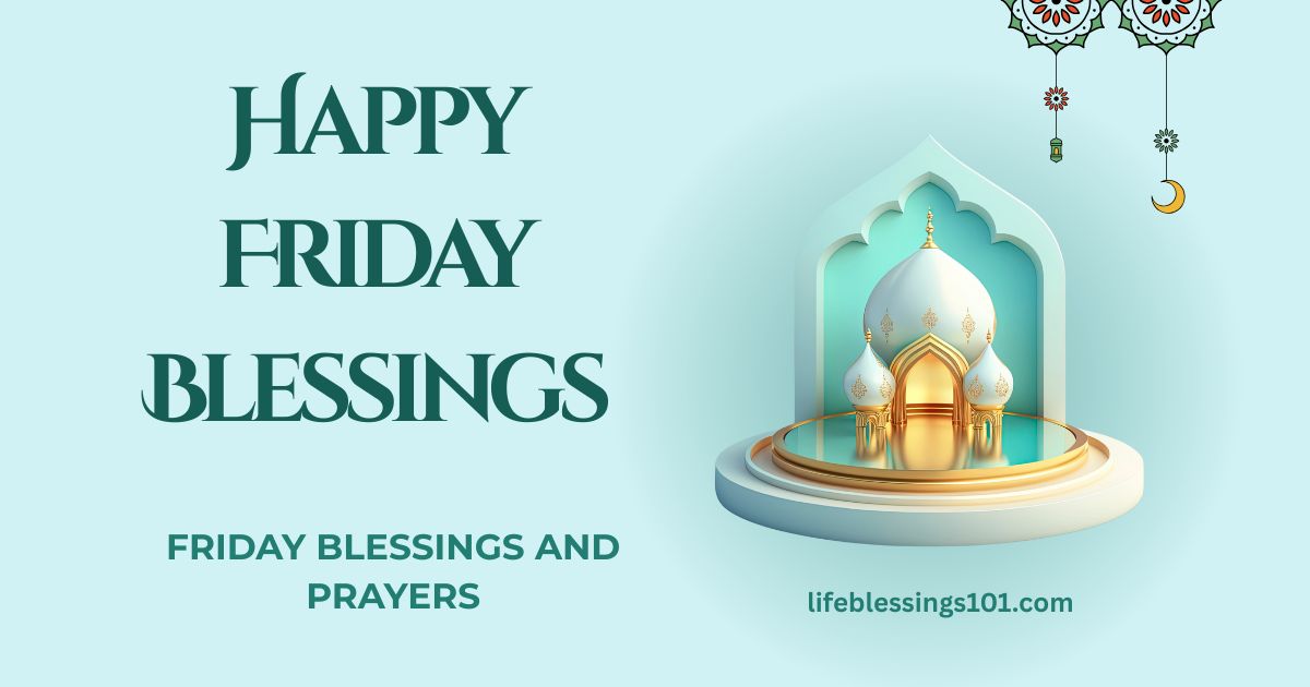 Friday Blessings