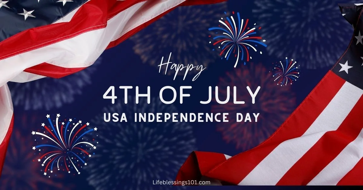 Happy 4th of July Life Blessings