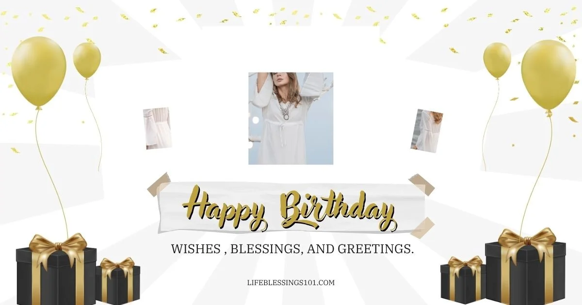 Belated Birthday Wishes, Life Blessings