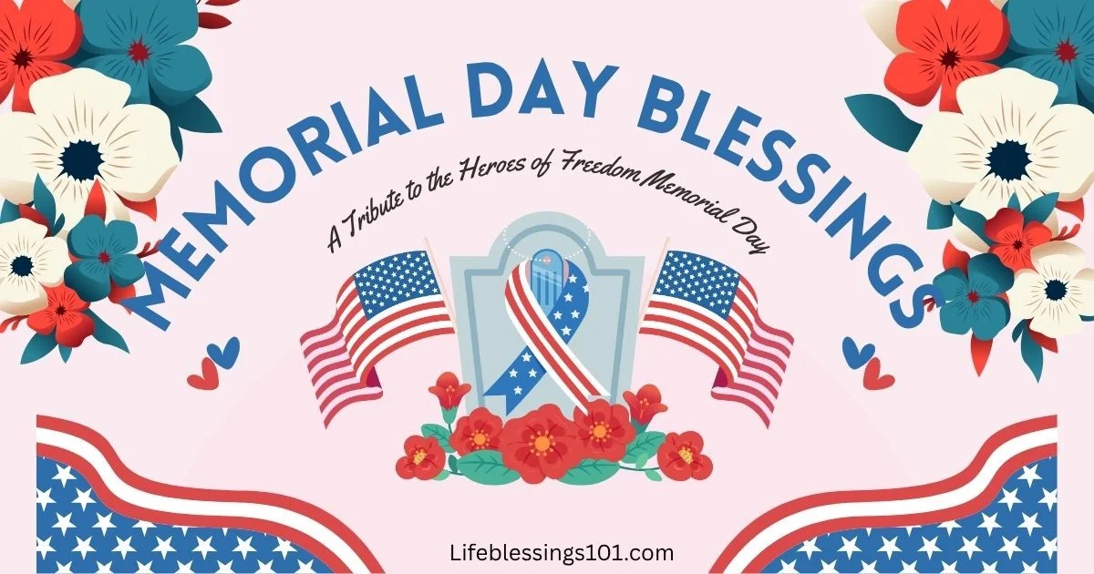 Memorial Day Life Blessings